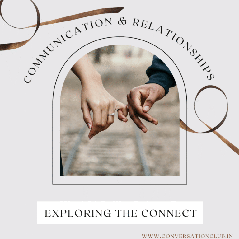 Communication & Relationships – Exploring the Connect